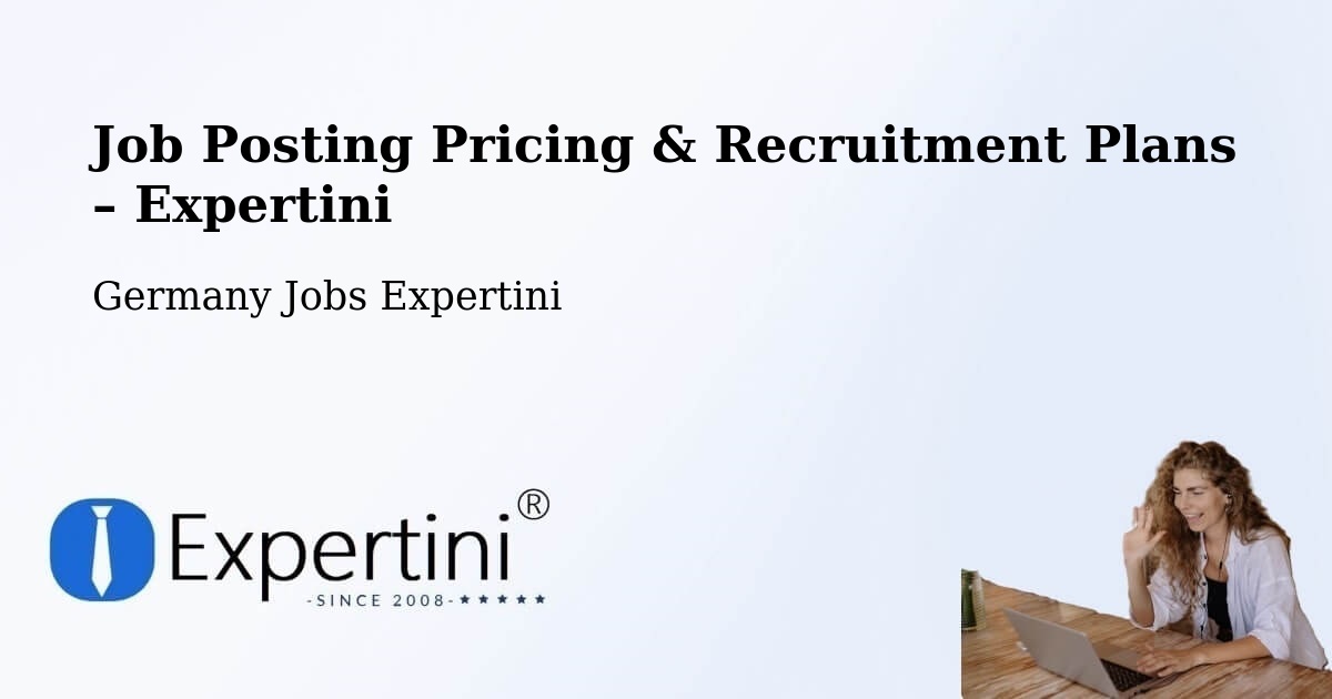 Job Posting Pricing & Recruitment Plans – Vogt - Vogt, Germany Jobs Expertini